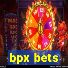 bpx bets